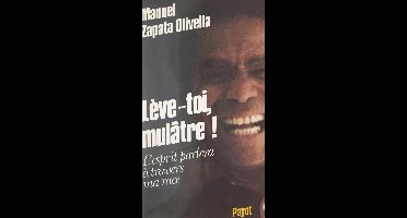 Lève-toi mulâtre !