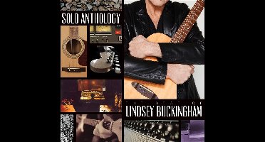 Solo Anthology: The Best Of Lindsey Buckingham (Deluxe Edition)