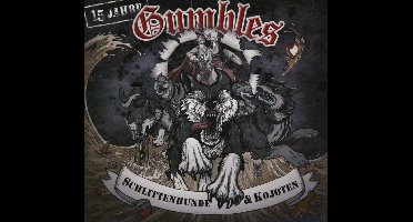 Gumbles - Schlittenhunde Und Kojoten (CD)
