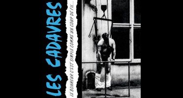 Les Cadavres - Le Bonheur C'Est Simple Comme Un coup De Fil (CD) (Remastered)