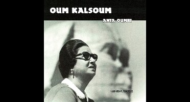 Oum Kalthoum - Anta Oumri (CD) (Remastered)