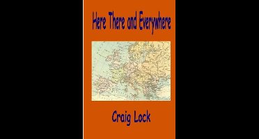Here, There and Everywhere