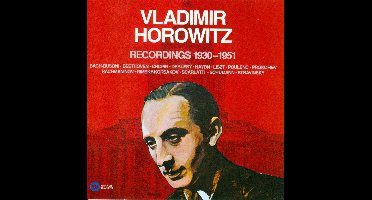Vladimir Horowitz - Recordings 1930-1951