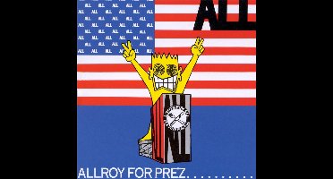 Allroy For Prez
