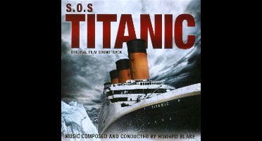 Howard Blake - S.O.S. Titanic (CD)