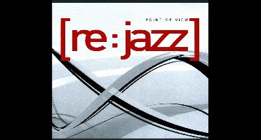 Re:jazz - Point Of View