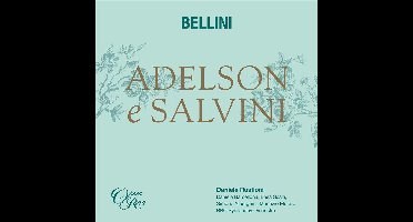 Bellini: Adelson E Salvini