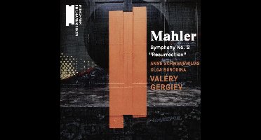 Mahler: Symphony No. 2, 'Resurrection'