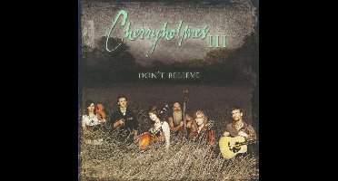 Cherryholmes III Don't Believe