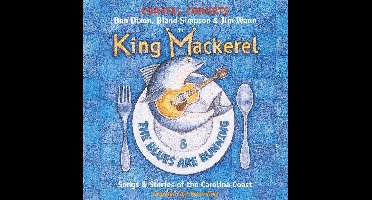 King Mackerel & The Blues Are Running
