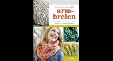 Snel en eenvoudig armbreien