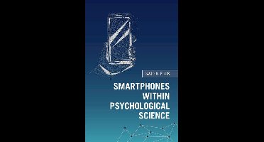 Smartphones within Psychological Science