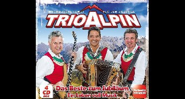 Trio Alpin - Das Beste Zum Jubilaum - Ein Leben Voll Musik (CD)