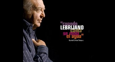 Lebrijano, Gabriel García Márquez - Cuando El Lebrijano Canta Se Moja El Agua (CD)