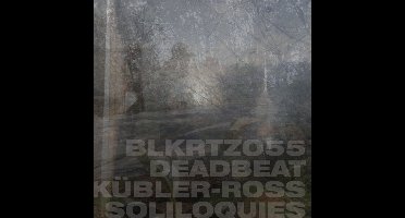 Deadbeat - Kübler-Ross Soliloquies (2 LP)