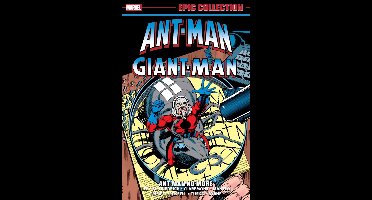 Ant-Man/Giant-Man Epic Collection: Ant-Man No More
