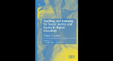 Teaching and Learning for Social Justice and Equity in Higher Education