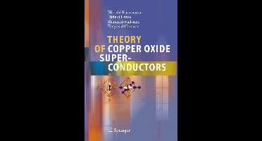 Theory of Copper Oxide Superconductors
