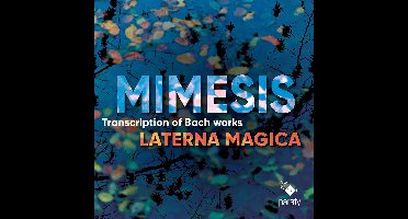 Laterna Magica - Mimesis,Transcriptions Of Bach Works (CD)