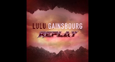 Lulu Gainsbourg - Replay (CD)