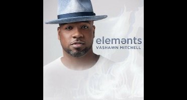 Vashawn Mitchell - Elements (CD)