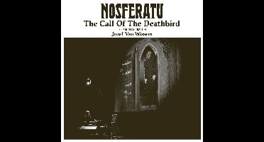 Jozef Van Wissem - Nosferatu, The Call Of The Deathbird (CD)