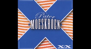 Pater Moeskroen - XX Deel 2 (CD)