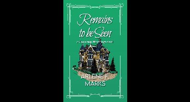 Groverton Hauntings 2 - Remains to be Seen