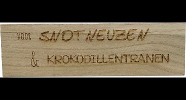 Tissuehouder, hout met tekst: Voor Snotneuzen & Krokodillentranen