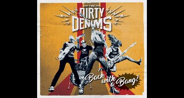 The Dirty Denims - Back With A Bang! (CD)