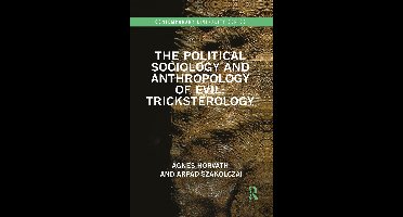 Contemporary Liminality-The Political Sociology and Anthropology of Evil: Tricksterology
