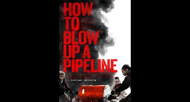 How To Blow Up A Pipeline (Blu-ray)