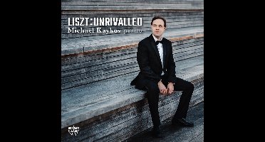 Liszt: Unrivalled