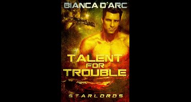 StarLords 2 - Talent For Trouble