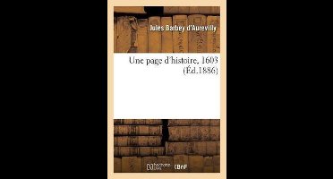 Une page d'histoire, 1603