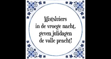 Tegeltje met Spreuk (Tegeltjeswijsheid): Mistsluiers in de vroege nacht, geven julidagen de volle pracht! + Kado verpakking & Plakhanger