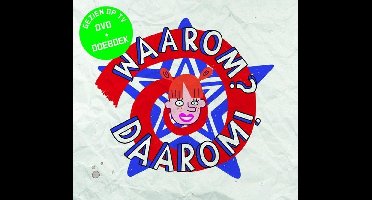 Waarom? Daarom!