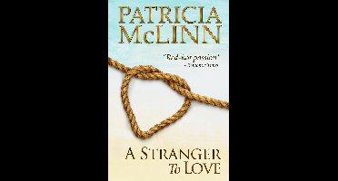 Bardville, Wyoming 2 - A Stranger to Love (Bardville, Wyoming Book 2)