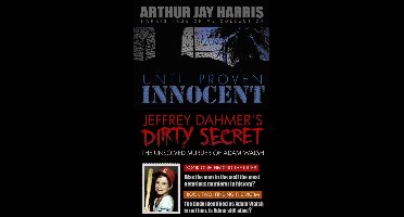 Box Set: Until Proven Innocent and The Unsolved Murder of Adam Walsh Books One and Two