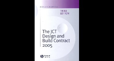 The JCT Design and Build Contract 2005