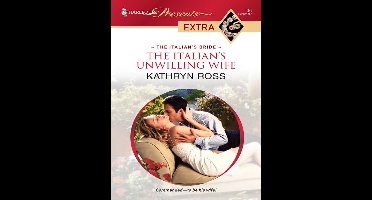 The Italian's Bride 3 - The Italian's Unwilling Wife