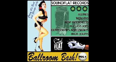 Various Artists - Soundflat Ballroom Bash! Vol. 7 (CD)