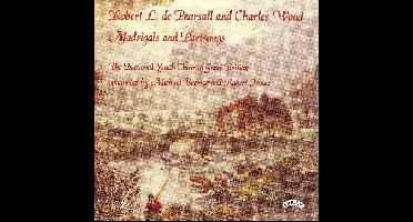 Robert De Pearsall And Charles Wood Part Songs