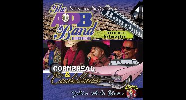 Cornbread & Cadillacs
