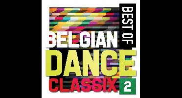 Best Of Belgian Dance Classix 2