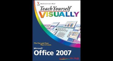 Teach Yourself VISUALLY Microsoft Office 2007