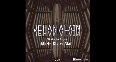 Alain J: Works For Organ