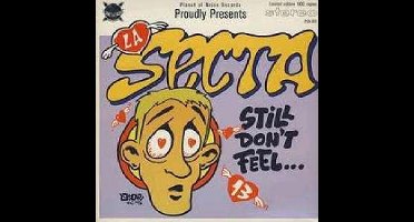 La Secta - Still Don T Feel