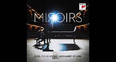 Miroirs - Ravel Piano Works