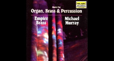 Music For Organ, Brass  & Percussion